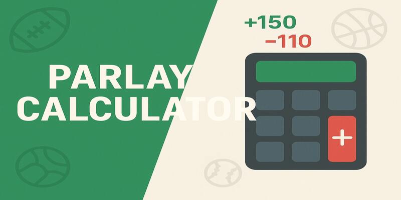 What a parlay calculator shows